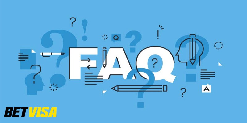 Các vấn đề phổ biến nhất tại Betvisa được giải đáp